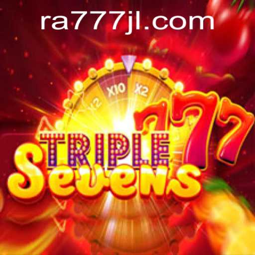 Discover the Exciting World of 777TripleSeven and the Role of RA777
