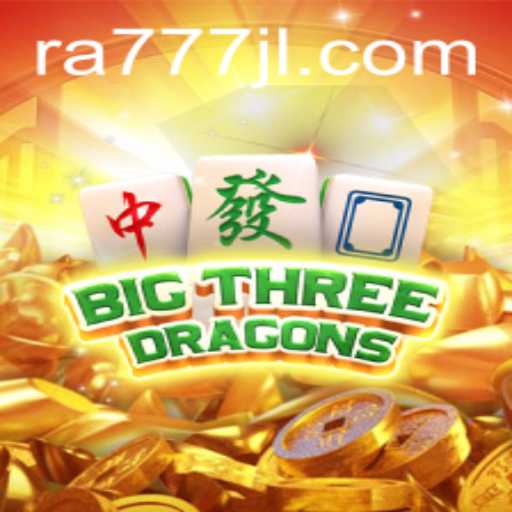 Discover the Exciting World of BigThreeDragons: A Guide to RA777
