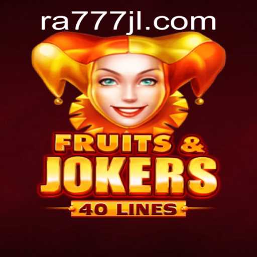 Unveiling the Exciting World of FruitsAndJokers40: A Comprehensive Guide