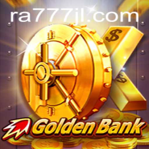 GoldenBank: A Thrilling Journey into Strategic Gaming with RA777