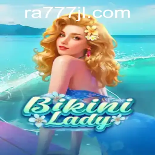 Discover the Thrills of BikiniLady: A Game That Captivates with RA777