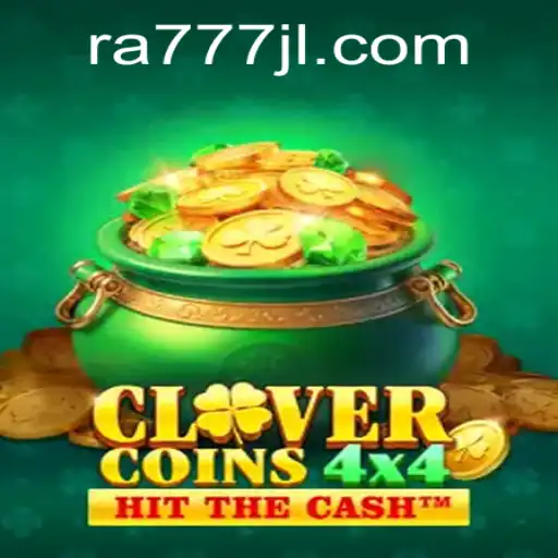 Explore the Exciting World of CloverCoins4x4 with RA777