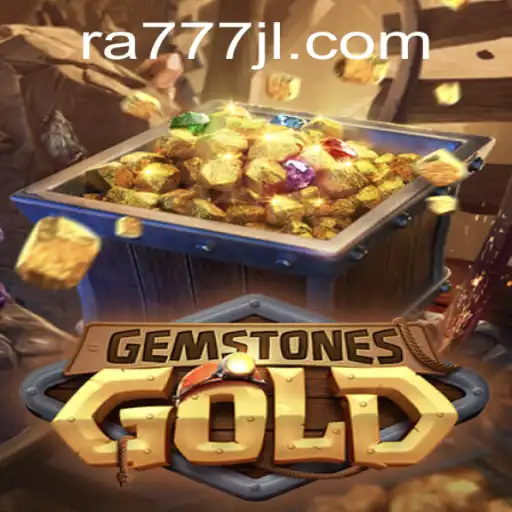 Exploring GemstonesGold: The Ultimate Gaming Experience with RA777
