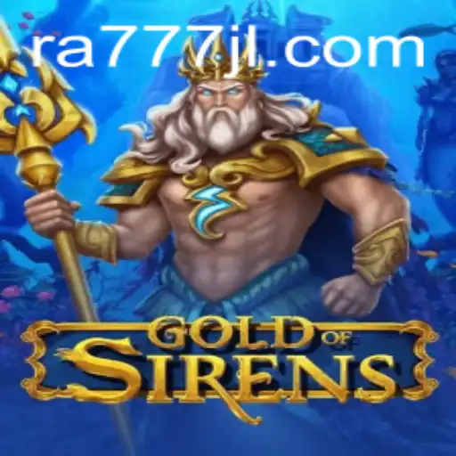GoldofSirens: Exploring the Enchanted World and Its Strategies