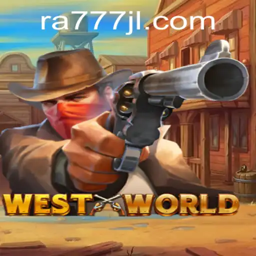 Discover WestWorld: The Latest Gaming Sensation with RA777 Technology