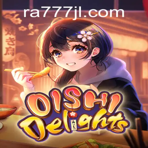 Exploring OishiDelights: The Innovative Game Experience with RA777