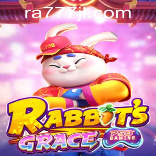 Exploring the Enchanting World of RabbitsGrace and the RA777 Adventure